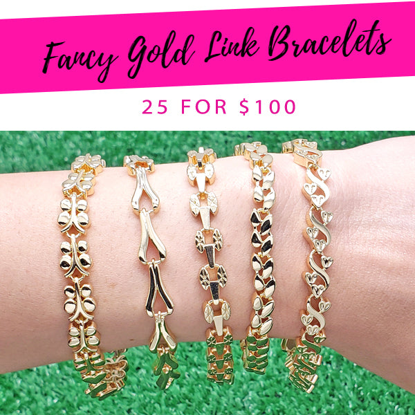 25 Fancy Gold Link Bracelets ($4.00 each) for $100 Gold Layered